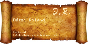 Dézsi Roland névjegykártya